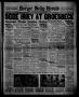 Thumbnail image of item number 1 in: 'Borger Daily Herald (Borger, Tex.), Vol. 12, No. 288, Ed. 1 Friday, October 21, 1938'.