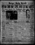 Newspaper: Borger Daily Herald (Borger, Tex.), Vol. 13, No. 138, Ed. 1 Tuesday, …
