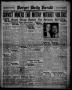 Newspaper: Borger Daily Herald (Borger, Tex.), Vol. 13, No. 174, Ed. 1 Tuesday, …