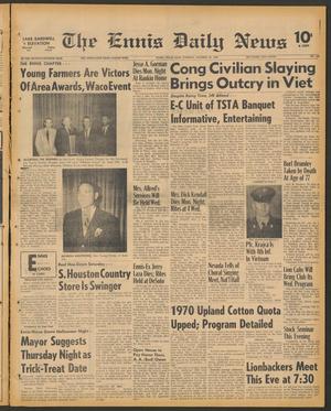 Primary view of object titled 'The Ennis Daily News (Ennis, Tex.), Vol. 77, No. 256, Ed. 1 Tuesday, October 28, 1969'.