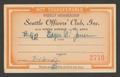 Primary view of [Seattle Officers' Club Membership Card, July 1945]