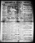 Primary view of Amarillo Daily News (Amarillo, Tex.), Vol. 5, No. 10, Ed. 1 Saturday, November 14, 1914