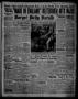 Thumbnail image of item number 1 in: 'Borger Daily Herald (Borger, Tex.), Vol. 14, No. 268, Ed. 1 Wednesday, October 2, 1940'.
