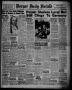 Newspaper: Borger Daily Herald (Borger, Tex.), Vol. 15, No. 19, Ed. 1 Sunday, De…