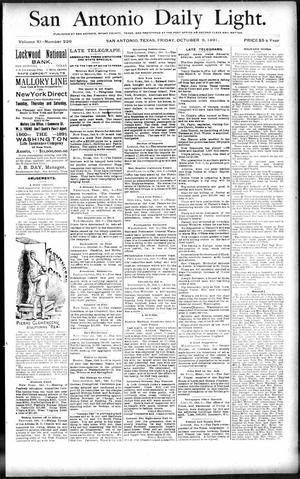 Primary view of San Antonio Daily Light. (San Antonio, Tex.), Vol. 11, No. 226, Ed. 1 Friday, October 9, 1891