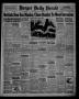 Newspaper: Borger Daily Herald (Borger, Tex.), Vol. 15, No. 54, Ed. 1 Friday, Ja…