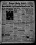 Newspaper: Borger Daily Herald (Borger, Tex.), Vol. 15, No. 63, Ed. 1 Tuesday, F…