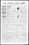 Newspaper: San Antonio Daily Light. (San Antonio, Tex.), Vol. 13, No. 107, Ed. 1…