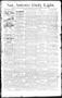 Newspaper: San Antonio Daily Light. (San Antonio, Tex.), Vol. 13, No. 140, Ed. 1…