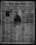 Newspaper: Borger Daily Herald (Borger, Tex.), Vol. 15, No. 165, Ed. 1 Tuesday, …