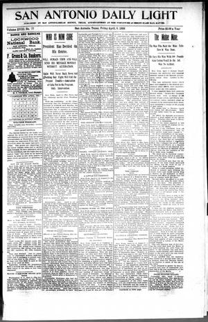 Primary view of object titled 'San Antonio Daily Light (San Antonio, Tex.), Vol. 18, No. 77, Ed. 1 Friday, April 8, 1898'.