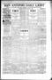Newspaper: San Antonio Daily Light (San Antonio, Tex.), Vol. 18, No. 82, Ed. 1 W…