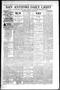 Newspaper: San Antonio Daily Light (San Antonio, Tex.), Vol. 18, No. 98, Ed. 1 F…