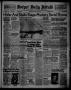 Primary view of Borger Daily Herald (Borger, Tex.), Vol. 15, No. 179, Ed. 1 Thursday, June 19, 1941