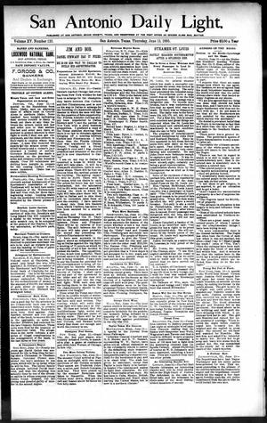 Primary view of object titled 'San Antonio Daily Light. (San Antonio, Tex.), Vol. 15, No. 135, Ed. 1 Thursday, June 13, 1895'.