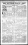 Thumbnail image of item number 1 in: 'San Antonio Daily Light (San Antonio, Tex.), Vol. 17, No. 220, Ed. 1 Saturday, September 10, 1898'.