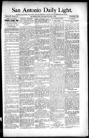 Primary view of object titled 'San Antonio Daily Light. (San Antonio, Tex.), Vol. 15, No. 279, Ed. 1 Wednesday, November 6, 1895'.