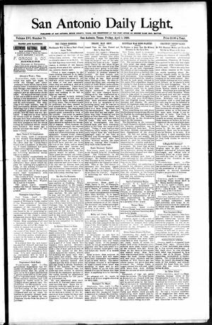 Primary view of object titled 'San Antonio Daily Light. (San Antonio, Tex.), Vol. 16, No. 75, Ed. 1 Friday, April 3, 1896'.