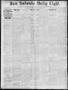Newspaper: San Antonio Daily Light. (San Antonio, Tex.), Vol. 19, No. 300, Ed. 1…
