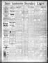 Newspaper: San Antonio Sunday Light (San Antonio, Tex.), Vol. 21, No. 323, Ed. 1…