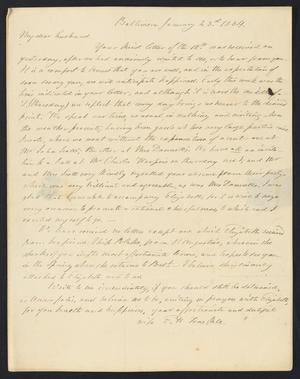 Primary view of object titled '[Letter from Elizabeth Upshur Teackle to her husband, Littleton Dennis Teackle, January 23, 1834]'.