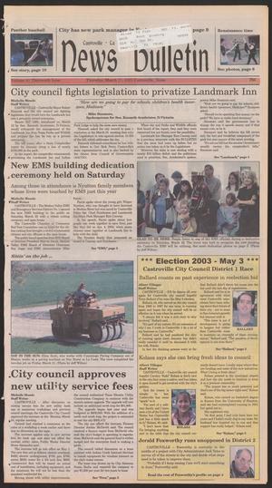 Primary view of object titled 'News Bulletin (Castroville, Tex.), Vol. 43, No. 13, Ed. 1 Thursday, March 27, 2003'.