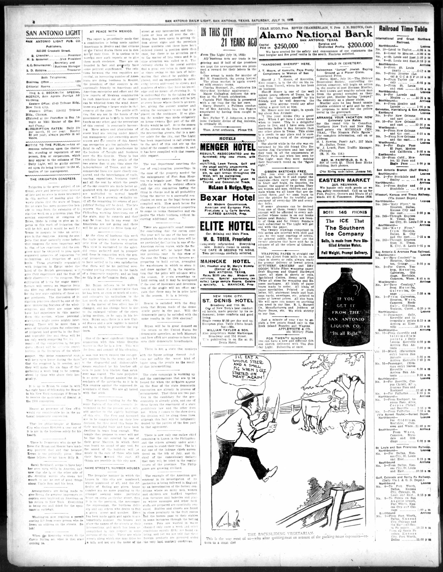 San Antonio Daily Light (San Antonio, Tex.), Vol. 25, No. 172, Ed. 1 Saturday, July 14, 1906
                                                
                                                    [Sequence #]: 4 of 8
                                                