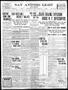 Thumbnail image of item number 1 in: 'San Antonio Light and Gazette (San Antonio, Tex.), Vol. 32, No. 12, Ed. 1 Wednesday, February 1, 1911'.