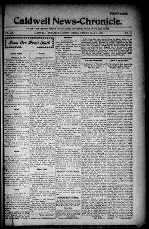 Primary view of object titled 'Caldwell News-Chronicle. (Caldwell, Tex.), Vol. 20, No. 49, Ed. 1 Friday, May 4, 1900'.