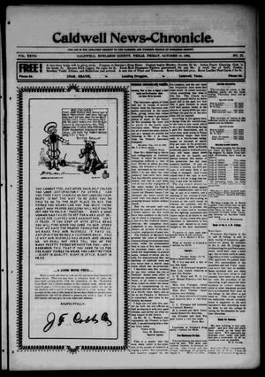 Primary view of object titled 'Caldwell News-Chronicle. (Caldwell, Tex.), Vol. 27, No. 22, Ed. 1 Friday, October 19, 1906'.