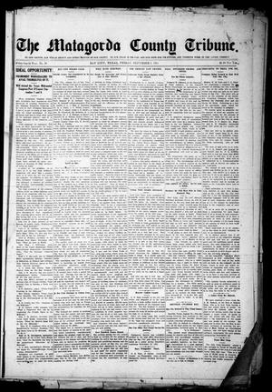 Primary view of object titled 'The Matagorda County Tribune. (Bay City, Tex.), Vol. 64, No. 39, Ed. 1 Friday, September 1, 1911'.
