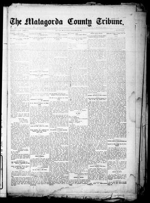 Primary view of object titled 'The Matagorda County Tribune. (Bay City, Tex.), Vol. 65, No. 41, Ed. 1 Friday, September 13, 1912'.