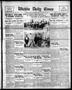 Thumbnail image of item number 1 in: 'Wichita Daily Times (Wichita Falls, Tex.), Vol. 7, No. 217, Ed. 1 Thursday, January 22, 1914'.