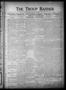Newspaper: The Troup Banner (Troup, Tex.), Vol. 31, No. 49, Ed. 1 Thursday, June…