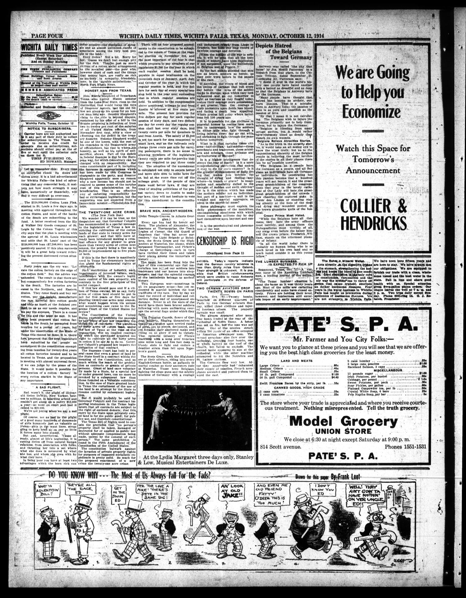 Wichita Daily Times (Wichita Falls, Tex.), Vol. 8, No. 130, Ed. 1 Monday, October 12, 1914
                                                
                                                    [Sequence #]: 4 of 8
                                                