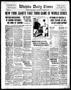Newspaper: Wichita Daily Times (Wichita Falls, Tex.), Vol. 11, No. 129, Ed. 1 We…