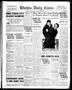 Newspaper: Wichita Daily Times (Wichita Falls, Tex.), Vol. 11, No. 170, Ed. 1 Tu…