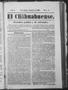 Journal/Magazine/Newsletter: El Chihuahuense. (Chihuahua, Mexico), Vol. 1, No. 11, Ed. 1 Tuesday, …