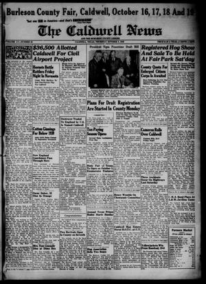 Primary view of object titled 'The Caldwell News and The Burleson County Ledger (Caldwell, Tex.), Vol. 55, No. 25, Ed. 1 Thursday, October 3, 1940'.