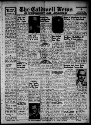 Primary view of object titled 'The Caldwell News and The Burleson County Ledger (Caldwell, Tex.), Vol. 65, No. 51, Ed. 1 Friday, July 31, 1953'.