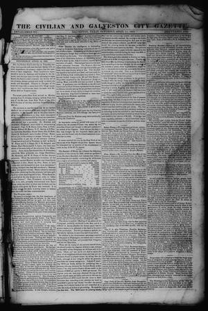 Primary view of object titled 'The Civilian and Galveston City Gazette. (Galveston, Tex.), Ed. 1 Saturday, April 15, 1843'.