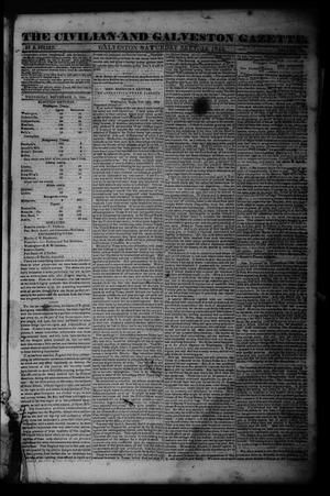 Primary view of The Civilian and Galveston Gazette. (Galveston, Tex.), Vol. 6, Ed. 1 Saturday, September 14, 1844