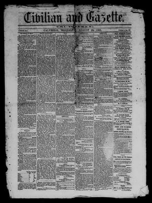 Primary view of object titled 'Civilian and Gazette. Tri-Weekly. (Galveston, Tex.), Ed. 1 Wednesday, August 23, 1865'.
