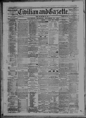 Primary view of object titled 'Civilian and Gazette. Weekly. (Galveston, Tex.), Ed. 1 Thursday, November 23, 1865'.