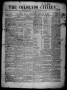 Thumbnail image of item number 1 in: 'The Colorado Citizen (Columbus, Tex.), Vol. 2, No. 25, Ed. 1 Saturday, February 19, 1859'.