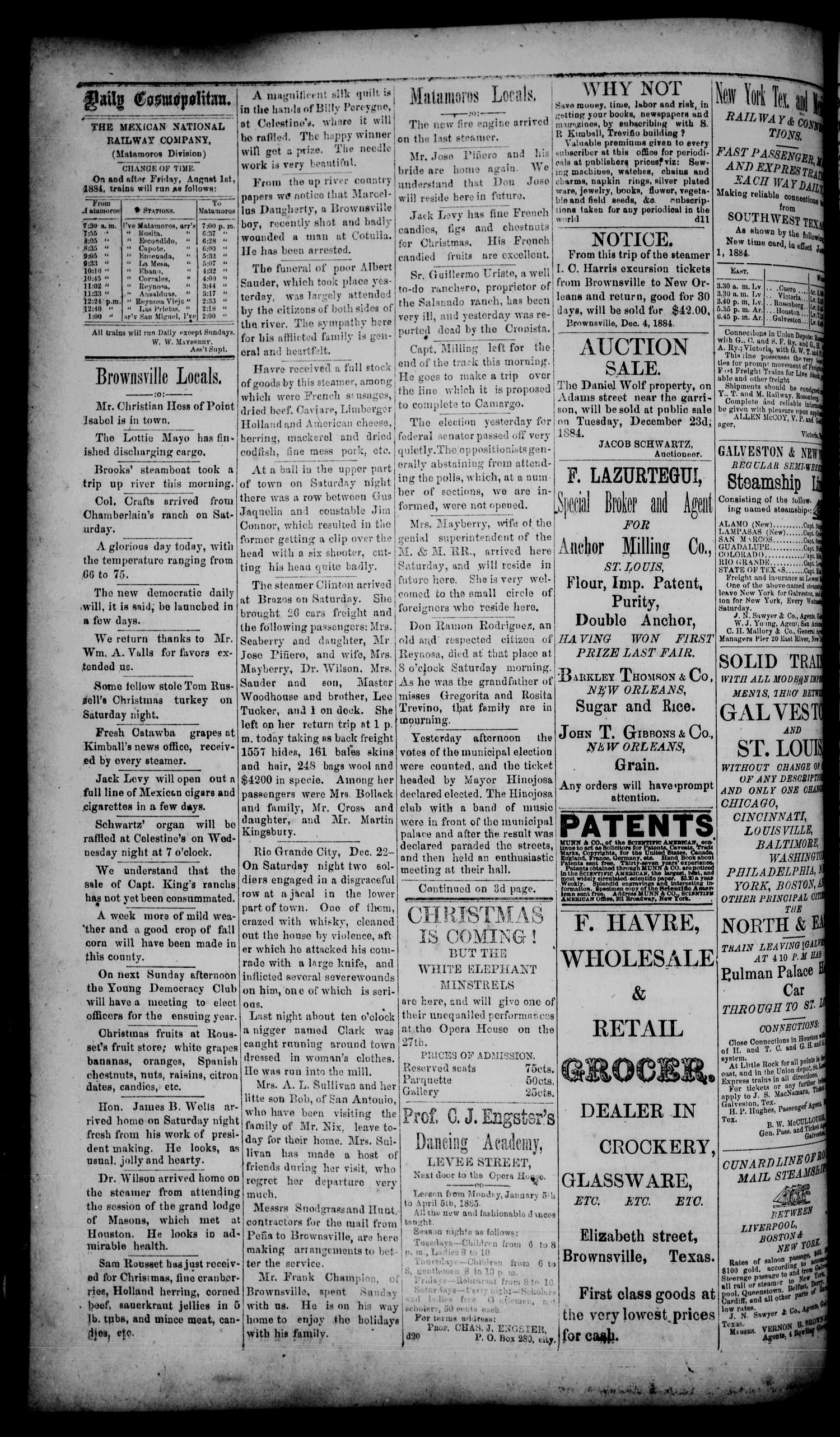 The Daily Cosmopolitan (Brownsville, Tex.), Vol. 6, No. 107, Ed. 1 Monday, December 22, 1884
                                                
                                                    [Sequence #]: 2 of 4
                                                