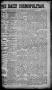 Newspaper: The Daily Cosmopolitan (Brownsville, Tex.), Vol. 6, No. 187, Ed. 1 Fr…
