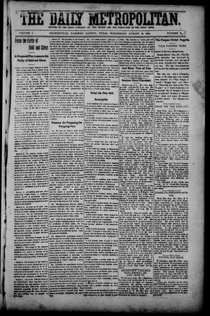 Primary view of object titled 'The Daily Metropolitan (Brownsville, Tex.), Vol. 1, No. 9, Ed. 1 Wednesday, August 30, 1893'.
