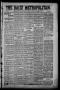 Thumbnail image of item number 1 in: 'The Daily Metropolitan (Brownsville, Tex.), Vol. 1, No. 12, Ed. 1 Saturday, September 2, 1893'.