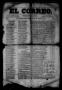Newspaper: El Correo. (San Antonio, Tex.), Vol. 1, No. 6, Ed. 1 Wednesday, May 2…